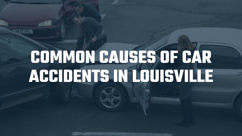 Louisville car accident lawyers