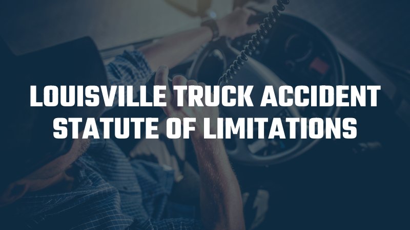 Truck accident lawyers in Louisville 