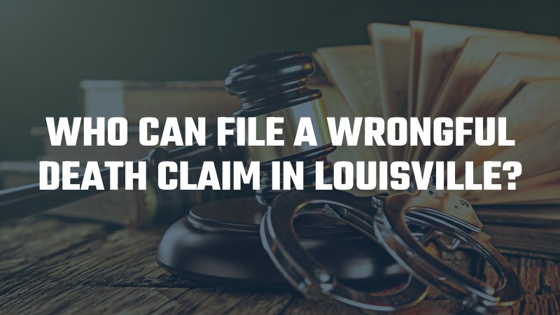Louisville wrongful death attorney 